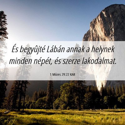 Picture 06 - 1 Mózes 29:22 KAR - És begyûjté Lábán annak a helynek minden - Bible Verse Picture