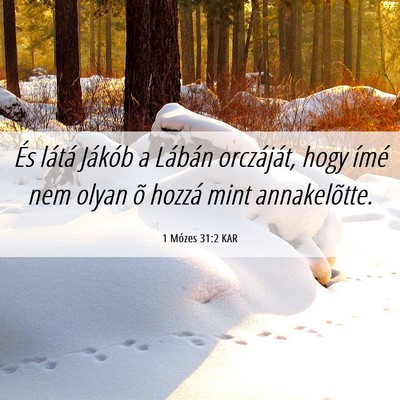 Picture 06 - 1 Mózes 31:2 KAR - És látá Jákób a Lábán orczáját, hogy - Bible Verse Picture