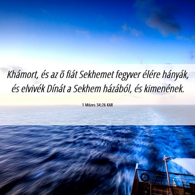Picture 06 - 1 Mózes 34:26 KAR - Khámort, és az õ fiát Sekhemet fegyver - Bible Verse Picture