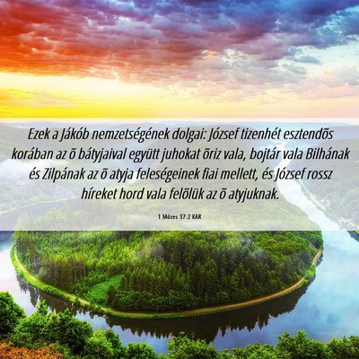 Picture 06 - 1 Mózes 37:2 KAR - Ezek a Jákób nemzetségének dolgai: József - Bible Verse Picture