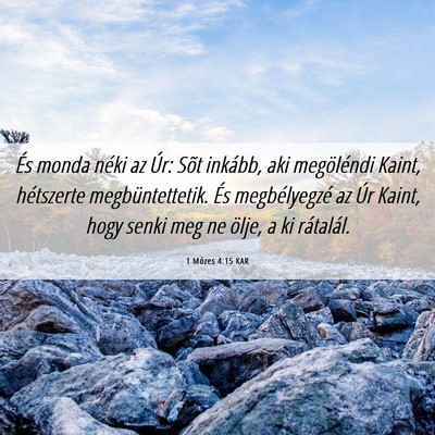 Picture 06 - 1 Mózes 4:15 KAR - És monda néki az Úr: Sõt inkább, aki - Bible Verse Picture