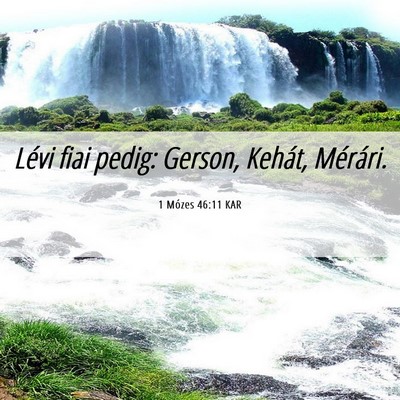 Picture 06 - 1 Mózes 46:11 KAR - Lévi fiai pedig: Gerson, Kehát, - Bible Verse Picture