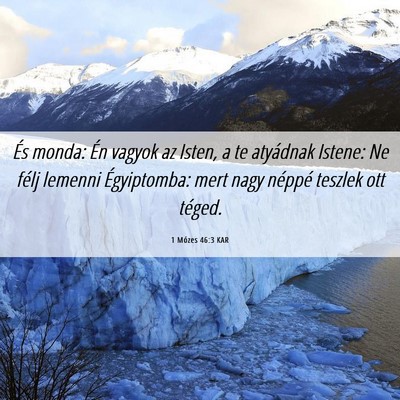 Picture 06 - 1 Mózes 46:3 KAR - És monda: Én vagyok az Isten, a te atyádnak - Bible Verse Picture
