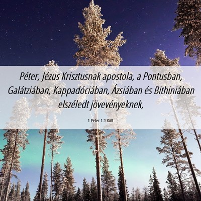 Picture 06 - 1 Péter 1:1 KAR - Péter, Jézus Krisztusnak apostola, a Pontusban, - Bible Verse Picture