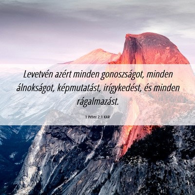 Picture 06 - 1 Péter 2:1 KAR - Levetvén azért minden gonoszságot, minden - Bible Verse Picture