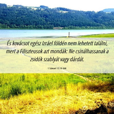 Picture 06 - 1 Sámuel 13:19 KAR - És kovácsot egész Izráel földén nem - Bible Verse Picture