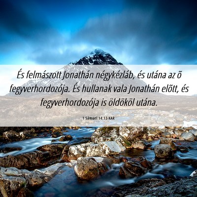 Picture 06 - 1 Sámuel 14:13 KAR - És felmászott Jonathán négykézláb, és - Bible Verse Picture