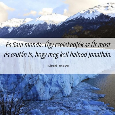 Picture 06 - 1 Sámuel 14:44 KAR - És Saul monda: Úgy cselekedjék az Úr most és - Bible Verse Picture