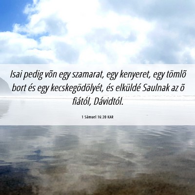 Picture 06 - 1 Sámuel 16:20 KAR - Isai pedig võn egy szamarat, egy kenyeret, egy - Bible Verse Picture