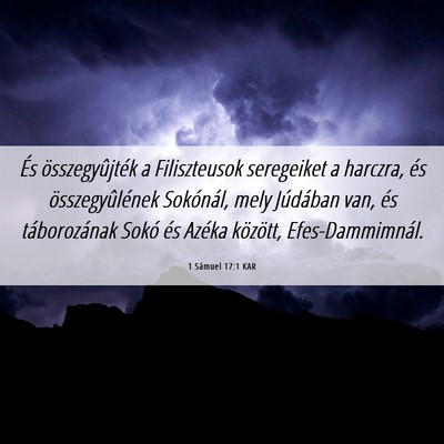 Picture 06 - 1 Sámuel 17:1 KAR - És összegyûjték a Filiszteusok seregeiket a - Bible Verse Picture