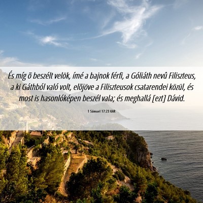 Picture 06 - 1 Sámuel 17:23 KAR - És míg õ beszélt velök, ímé a bajnok - Bible Verse Picture