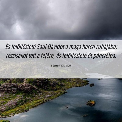 Picture 06 - 1 Sámuel 17:38 KAR - És felöltözteté Saul Dávidot a maga harczi - Bible Verse Picture