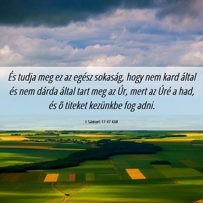 Picture 06 - 1 Sámuel 17:47 KAR - És tudja meg ez az egész sokaság, hogy nem - Bible Verse Picture