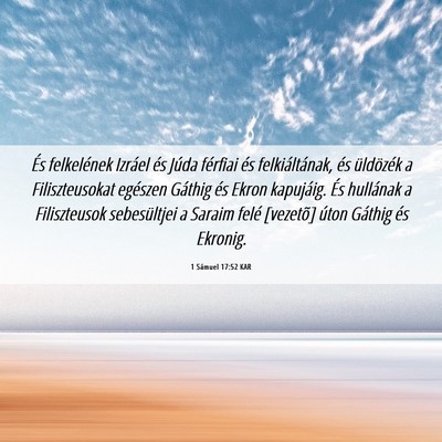 Picture 06 - 1 Sámuel 17:52 KAR - És felkelének Izráel és Júda férfiai és - Bible Verse Picture