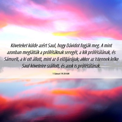 Picture 06 - 1 Sámuel 19:20 KAR - Követeket külde azért Saul, hogy Dávidot - Bible Verse Picture