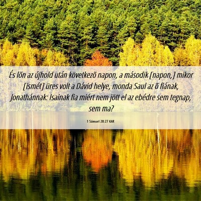 Picture 06 - 1 Sámuel 20:27 KAR - És lõn az újhold után következõ napon, a - Bible Verse Picture