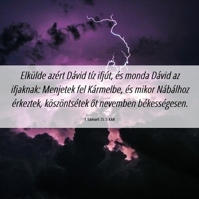 Picture 06 - 1 Sámuel 25:5 KAR - Elkülde azért Dávid tíz ifjút, és monda - Bible Verse Picture