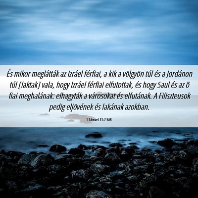 Picture 06 - 1 Sámuel 31:7 KAR - És mikor meglátták az Izráel férfiai, a kik - Bible Verse Picture