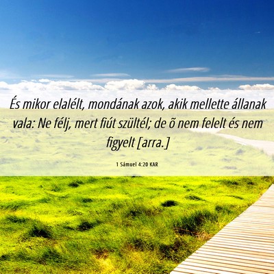 Picture 06 - 1 Sámuel 4:20 KAR - És mikor elalélt, mondának azok, akik mellette - Bible Verse Picture