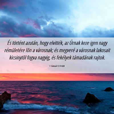 Picture 06 - 1 Sámuel 5:9 KAR - És történt azután, hogy elvitték, az Úrnak - Bible Verse Picture