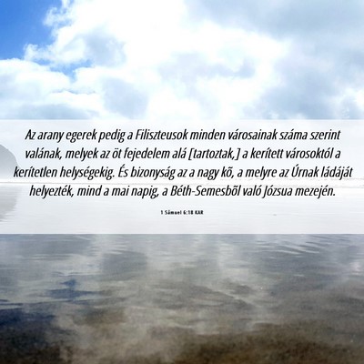Picture 06 - 1 Sámuel 6:18 KAR - Az arany egerek pedig a Filiszteusok minden - Bible Verse Picture