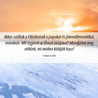 Picture 06 - 1 Sámuel 6:2 KAR - Akkor szólíták a Filiszteusok a papokat és - Bible Verse Picture