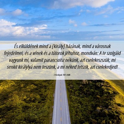 Picture 06 - 2 Királyok 10:5 KAR - És elküldének mind a [király] házának, mind - Bible Verse Picture