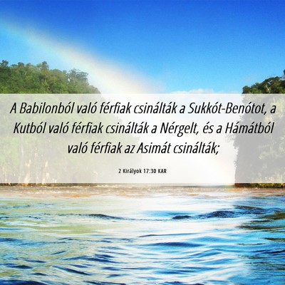 Picture 06 - 2 Királyok 17:30 KAR - A Babilonból való férfiak csinálták a - Bible Verse Picture
