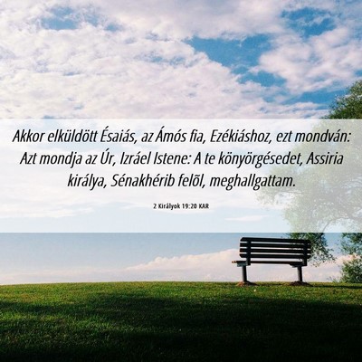Picture 06 - 2 Királyok 19:20 KAR - Akkor elküldött Ésaiás, az Ámós fia, - Bible Verse Picture