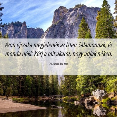 Picture 06 - 2 Krónika 1:7 KAR - Azon éjszaka megjelenék az Isten Salamonnak, - Bible Verse Picture