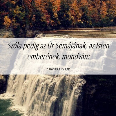 Picture 06 - 2 Krónika 11:2 KAR - Szóla pedig az Úr Semájának, az Isten - Bible Verse Picture