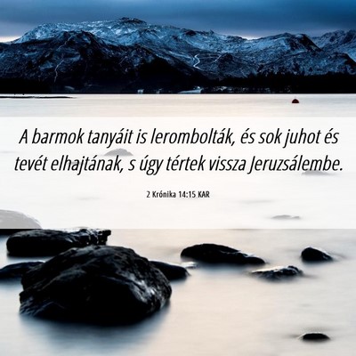 Picture 06 - 2 Krónika 14:15 KAR - A barmok tanyáit is lerombolták, és sok juhot - Bible Verse Picture