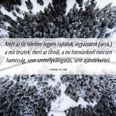 Picture 06 - 2 Krónika 19:7 KAR - Azért az Úr félelme legyen rajtatok, - Bible Verse Picture