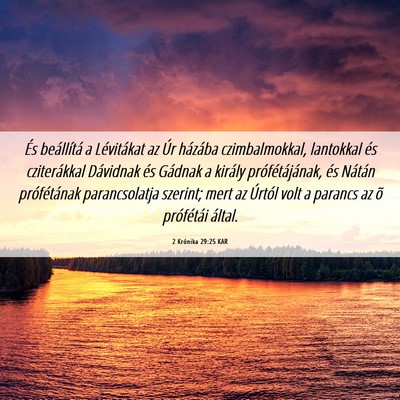 Picture 06 - 2 Krónika 29:25 KAR - És beállítá a Lévitákat az Úr házába - Bible Verse Picture