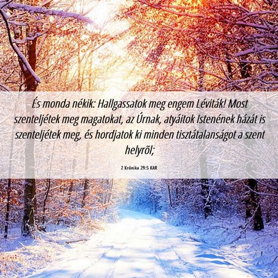 Picture 06 - 2 Krónika 29:5 KAR - És monda nékik: Hallgassatok meg engem - Bible Verse Picture