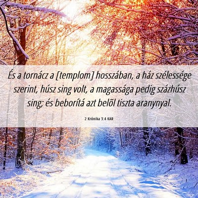 Picture 06 - 2 Krónika 3:4 KAR - És a tornácz a [templom] hosszában, a ház - Bible Verse Picture