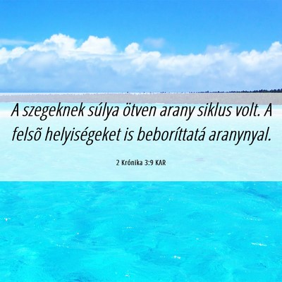 Picture 06 - 2 Krónika 3:9 KAR - A szegeknek súlya ötven arany siklus volt. A - Bible Verse Picture