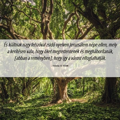 Picture 06 - 2 Krónika 32:18 KAR - És kiáltnak nagy felszóval zsidó nyelven - Bible Verse Picture
