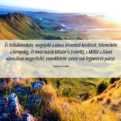 Picture 06 - 2 Krónika 32:5 KAR - És felbátorodván, megépíté a város - Bible Verse Picture