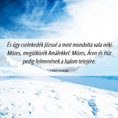 Picture 06 - 2 Mózes 17:10 KAR - És úgy cselekedék Józsué a mint mondotta - Bible Verse Picture