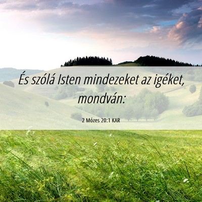 Picture 06 - 2 Mózes 20:1 KAR - És szólá Isten mindezeket az igéket, - Bible Verse Picture