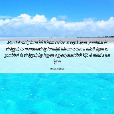 Picture 06 - 2 Mózes 25:33 KAR - Mandolavirág formájú három csésze az egyik - Bible Verse Picture
