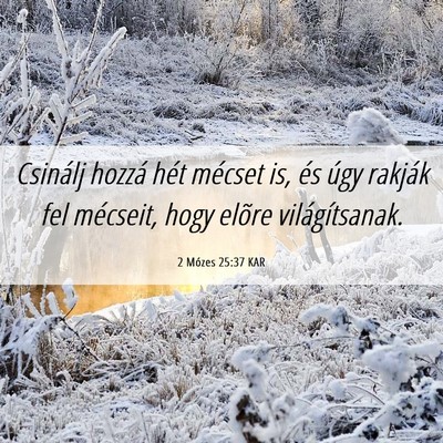 Picture 06 - 2 Mózes 25:37 KAR - Csinálj hozzá hét mécset is, és úgy rakják - Bible Verse Picture