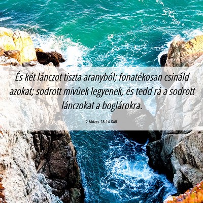 Picture 06 - 2 Mózes 28:14 KAR - És két lánczot tiszta aranyból; fonatékosan - Bible Verse Picture
