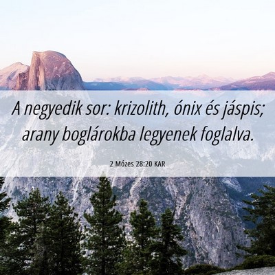 Picture 06 - 2 Mózes 28:20 KAR - A negyedik sor: krizolith, ónix és jáspis; - Bible Verse Picture
