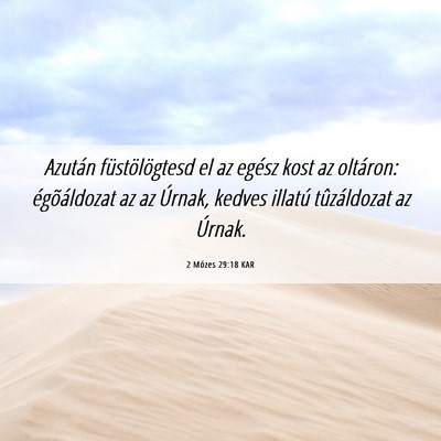 Picture 06 - 2 Mózes 29:18 KAR - Azután füstölögtesd el az egész kost az - Bible Verse Picture