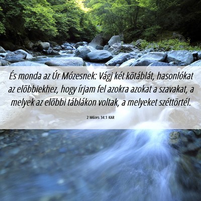 Picture 06 - 2 Mózes 34:1 KAR - És monda az Úr Mózesnek: Vágj két - Bible Verse Picture