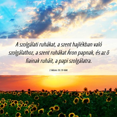 Picture 06 - 2 Mózes 35:19 KAR - A szolgálati ruhákat, a szent hajlékban való - Bible Verse Picture