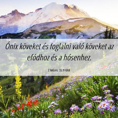 Picture 06 - 2 Mózes 35:9 KAR - Ónix köveket és foglalni való köveket az - Bible Verse Picture