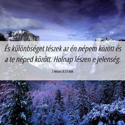 Picture 06 - 2 Mózes 8:23 KAR - És különbséget tészek az én népem között - Bible Verse Picture